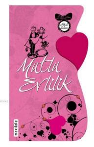 Mutlu Evlilik (Özel Kesim)