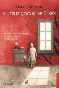 Mutsuz Çocuklar Ülkesi