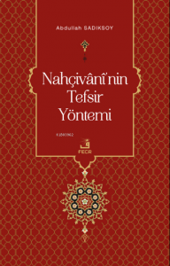 Nahçivânî'nin Tefsir Yöntemi