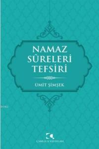 Namaz Sureleri Tefsiri