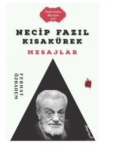 Necip Fazıl Kısakürek Mesajlar