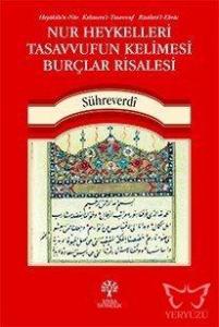 Nur Heykelleri Tasavvufun Kelimesi Burçlar Risalesi