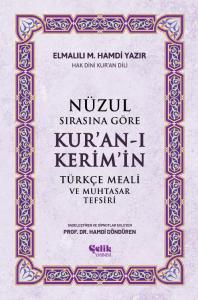 Nüzul Sırasına Göre Kur'an-ı Keri̇m'i̇n Türkçe Meali̇ Ve Muhtasar Tefsiri