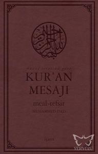 Nüzul Sırasına Göre Kur'an Mesajı Meal - Tefsir (Mushaflı, Arapça Metinli, Orta Boy)
