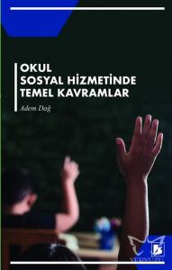 Okul Sosyal  Hizmetinde Temel Kavramlar