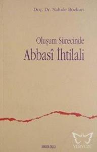 Oluşum Sürecinde Abbasi Ihtilali