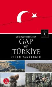 Ortadoğu Sıcağında GAP ve Türkiye