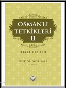 Osmanlı Tetkikleri - 2