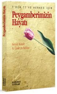 Peygamberimizin Hayatı