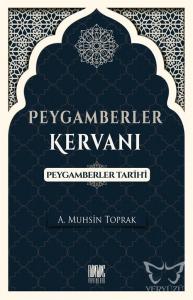 Peygamberler Kervanı (Peygamberler Tarihi)