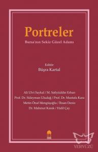 Portreler Bursa'nın Sekiz Güzel Adamı
