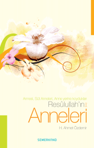 Resulullah'ın Anneleri Annesi, Süt Anneleri, Anne Yerine Koydukları