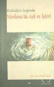 Rubaileri Işığında Mevlana'da Aşk ve İşlevi
