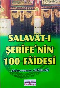 Salavatı Şerifenin 100 Faidesi
