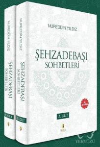 Şehzadebaşı Sohbetleri (2 Cilt)