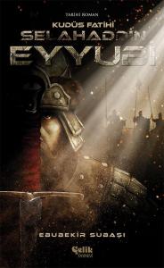 Kudüs Fatihi Selahaddin Eyyubi Kudüs Fatihi