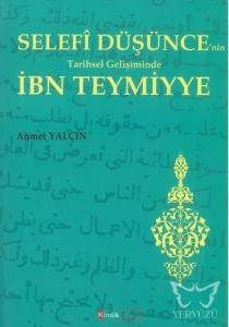 Selefi Düşüncenin Tarihsel Gelişiminde İbn Teymiyye