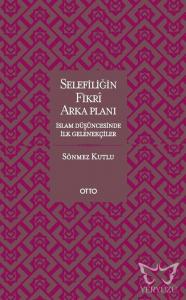 Selefiliğin Fikrî Arkaplanı