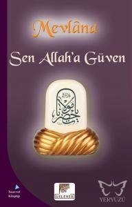 Sen Allah'a Güven