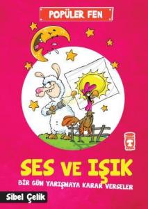 Ses ve Işık Bir Gün Yarışmaya Karar Verseler - Popüler Fen