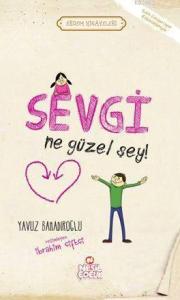 Sevgi Ne Güzel Şey