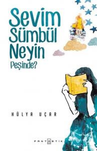 Sevim Sümbül Neyin Peşinde