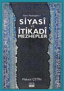 Siyasi ve İtikadi Mezhepler - İslam Mezhepleri 1