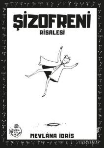 Şizofreni Risalesi