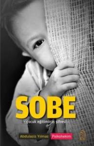 Sobe Çocuk Eğitiminin Şifresi