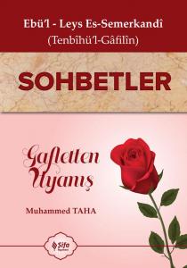 Tenbihül Gafilin Sohbetler Gafletten Uyanış
