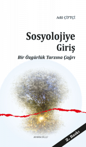 Sosyolojiye Giriş; Bir Özgürlük Tarzına Çağrı