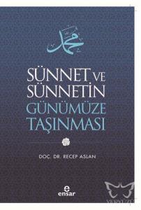 Sünnet ve Sünnetin Günümüze Taşınması