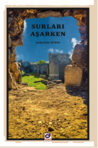 Surları Aşarken