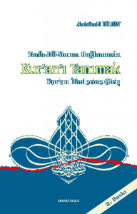 Tarih-Dil-Yorum Bağlamında ;Kur'an'ı Tanımak Kur'an İlimlerine Giriş