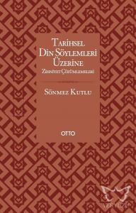 Tarihsel Din Söylemleri Üzerine Zihniyet Çözümlemeleri
