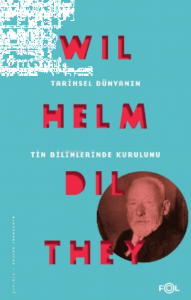 Tarihsel Dünyanın Tin Bilimlerinde Kurulumu