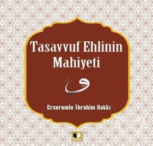 Tasavvuf Ehlinin Mahiyetine