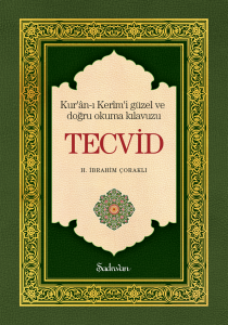 Tecvid Kur'an-ı Kerim'i Güzel Okuma Sanatı