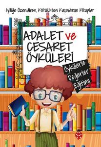 Adalet ve Cesaret Öyküleri