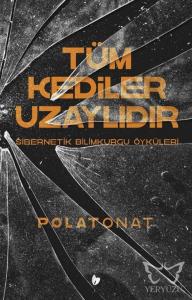 Tüm Kediler Uzaylıdır