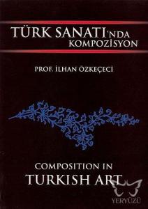 Türk Sanatı'nda Kompozisyon