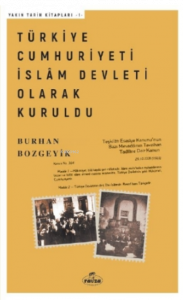 Türkiye Cumhuriyeti İslam Devleti Olarak Kuruldu