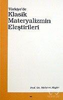 Türkiye'de Klasik Materyalizmin Eleştirileri