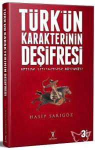 Türk'ün Karakterinin Deşifresi