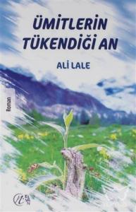 Ümitlerin Tükendiği An