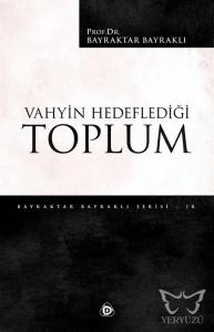 Vahyin Hedeflediği Toplum