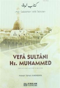 Vefa Sultanı Hz.Muhammed