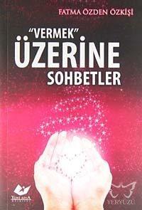 Vermek Üzerine Sohbetler
