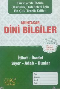 Muhtasar Dini Bilgiler İtikad, İbadet, Siyer, Adab, Dualar