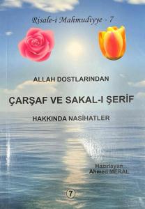 Allah Dostlarından Çarşaf ve Sakal-ı Şerif Hakkında Nasihatler